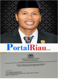 Senin Ketua DPD II Partai Golkar Bengkalis memanggil  DPRD Bengkalis Samsu Dalimunthe diplenokan 
