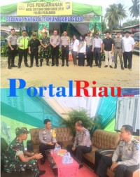 Kapolres Pelalawan Cek Langsung Kesiapan Pos Pam Ops Lilin Siak 2017