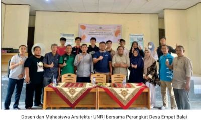 Dosen Arsitektur FT UNRI Membina Desa Empat Balai Kampar Menjadi Desa Wisata Unggulan